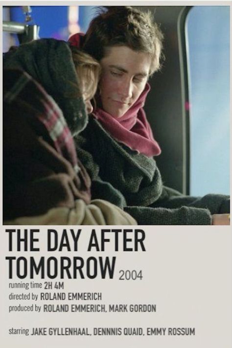 Polaroid Movie Poster, The Day After Tomorrow, Emmy Rossum, Polaroid Poster, Film History, Jake Gyllenhaal, Cartoon Memes, Running Time, Cute Poster