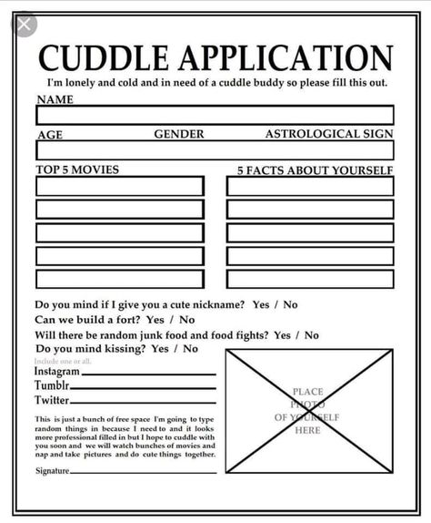 Cuddle Application, Cuddle Buddy Application, Friends Template, Best Friend Application, Friend Application, Funny Certificates, Writing Traits, Funny Lists, Me Template