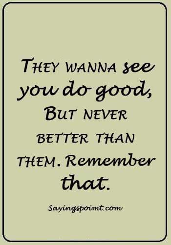 They wanna see you do good, But never ... #Envy #Sayingspoint #Sayings #Quotes #Jealousy #EnvyQuotes Quotes About Envy And Jealousy, Jealousy In The Workplace Quotes, Envy Quotes Jealousy And, Jealousy Quotes Envy Women, Jealousy Quotes Envy, Envy Quotes Truths, Quotes About Envy, Copying Me Quotes, Envy Quotes