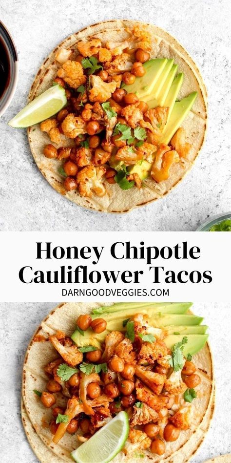 Veggie One Pan Dinner, Chickpea Cauliflower Tacos, Honey Chipotle Tacos, Vegan Chipotle Recipes, Honey Chipotle Cauliflower, Clean Vegetarian Meals, Chipotle Cauliflower Tacos, Vegetarian Gf Meals, One Sheet Pan Meals Vegetarian