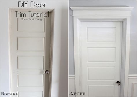 DIY Door Trim Tutorial. A step by step tutorial to create beautiful trim for plain doors! Dream Book Design Update Doors, Door Casing, Trim Work, Door Trim, Modern Door, Door Trims, Diy Door, Crown Molding, Wainscoting