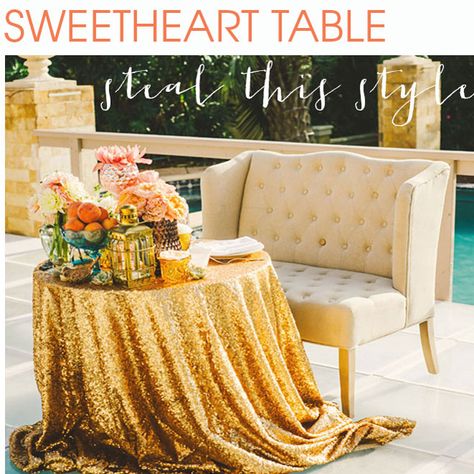 Lauren from Undeclared Panache is back with another awesome Steal The Style post... where she shares how to DIY this glittery sweetheart table with ease! Gold Sequin Tablecloth Wedding, Sequin Tablecloth Wedding, Round Tablecloth Sizes, Velvet Tablecloth, Gold Sequin Tablecloth, Party Like Gatsby, Table Measurements, Outer Banks Wedding, Sequin Tablecloth