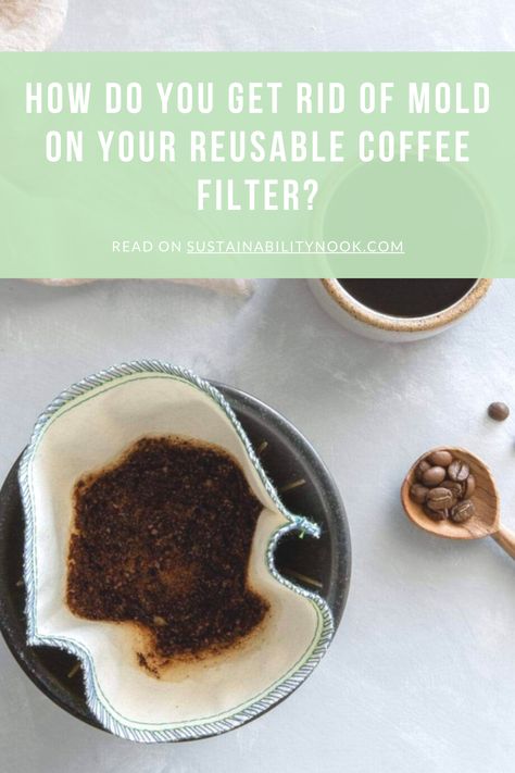 Reusable coffee filters save you money and help you make more flavorful coffee. But can they get moldy? And how to clean them properly? Find out here! Be More Sustainable, Reusable Coffee Filter, Uses For Coffee Grounds, Natural Coffee, Mold Remover, Coffee Filters, Coffee Filter, Coffee Pods, Coffee Grounds