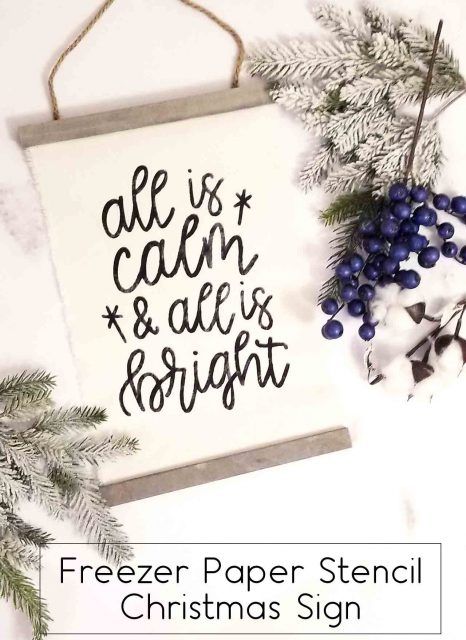 Calm Christmas, Fabric Sign, Freezer Paper Stenciling, All Is Calm, Freezer Paper, Cricut Fonts, Christmas Sign, Free Svg Cut Files, Iron On Vinyl