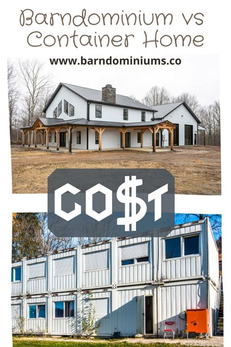 Barndominium vs Container Home: Cost 5 Bedroom Shipping Container House Plans, Cost Effective Barndominium, Shipping Container Barndominium, Container Barndominium, Barndominium Homes, Shipping Container Homes Cost, Types Of Homes, Container Homes Cost, Shipping Container House Plans