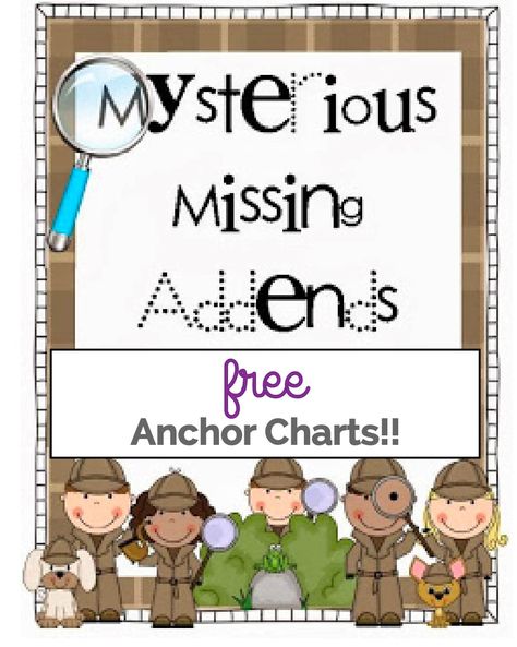 Missing Addends Anchor Chart, Missing Addend Anchor Chart, Teaching Missing Addends First Grade, Missing Addends First Grade Anchor Chart, Missing Addends Second Grade, Missing Addends Kindergarten, Anchor Charts First Grade, Missing Addend, 2nd Grade Math Worksheets