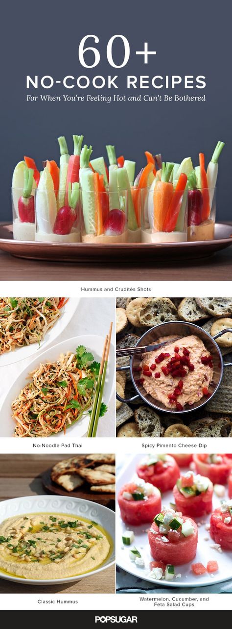 67 No-Cook Recipes For When You’re Feeling Hot and Can’t Be Bothered No Heat Lunch, Kat Diy, Summer Salads With Fruit, Dog Days Of Summer, Easy Eat, Cook Recipes, Feeling Hot, Easy Lunches, No Heat