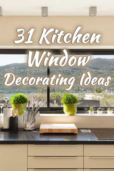 Kitchen Window Decorating Ideas: Natural Light and Plant Accents Kitchen Wi Dow Treatments, Kitchen Picture Window Treatments, Sign Over Kitchen Sink Window, Window Coverings For Kitchen Window Over Sink, How To Decorate Kitchen Window Over Sink, Kitchen Window Display Ideas, Kitchen Window Decoration, Above Window Decor Kitchen, Top Of Window Decor