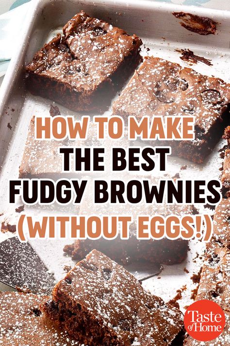 How to Make the Best Fudgy Brownies—Without Eggs No Egg Quick Desserts, Deserts With No Egg, What To Bake Without Eggs, Deserts Without Eggs Easy, Brownies Without Eggs Recipes, Easy Dessert No Eggs, No Egg Brownies Recipe, Box Brownies Without Eggs, Brownie Recipe No Eggs