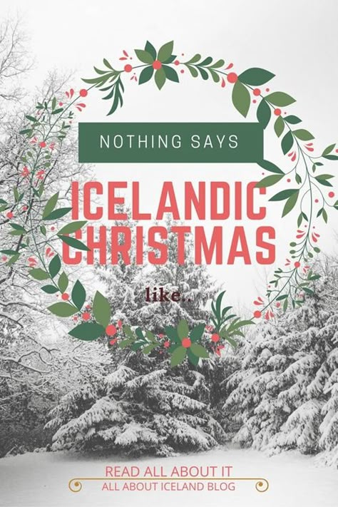 Iceland Christmas Food, Christmas In Iceland, Icelandic Christmas, Folklore Legends, Icelandic Food, Christmas Trips, Iceland Christmas, Norway Christmas, Viking Christmas