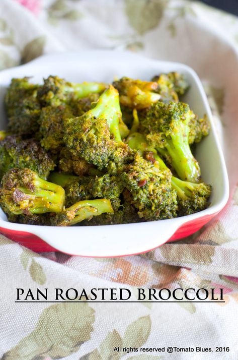 Broccoli Indian Recipes, Pan Roasted Broccoli, Blanching Broccoli, Roasted Broccoli Recipe, Recipe Tomato, How To Make Broccoli, Gluten Free Vegetarian Recipes, Broccoli Recipe, Delicious Clean Eating