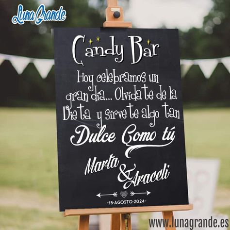 Cartel Boda - Candy Bar Pizarra Candy Bar Ideas Sencillas, Candy Table Signs, Funny Candy, Graduation Party High, Bird Houses Diy, La Wedding, Table Signs, Wedding Time, Coffee Bar