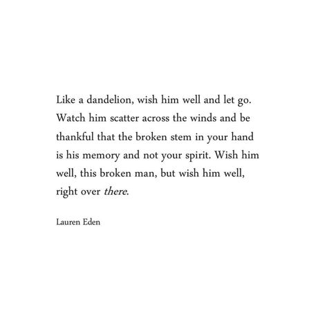 Two years later, I’m there. #peaceful Wishing Someone Well In Life, I Wish You Well Quotes, Wish You Well Quotes, Thank You For Letting Me Go, Thank You For Everything You Do, Pain Quotation, Being Numb, Lauren Eden, I Wish You Well