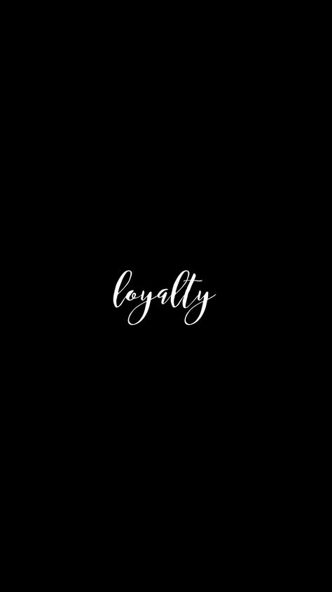 loyalty iphone|Mobile Wallpaper|calligraphy edit Words Wallpaper Black, Loyalty Wallpaper, Wallpaper With Words Black, Loyalty Cursive Tattoo, All Black Wallpaper With Words, Iphone Mobile Wallpaper, Black Background Quotes, Calligraphy Wallpaper, Breathing Fire