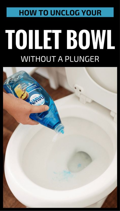 How To Unclog Your Toilet Bowl Without A Plunger - 101CleaningTips.net How To Unclog A Toilet, Unplug Toilet Without Plunger, Unclogging Toilet, Unplug Toilet, Stopped Up Toilet, Unclog Toilet, Unclogging Drains, How To Unclog Toilet, Best Toilet Bowl Cleaner