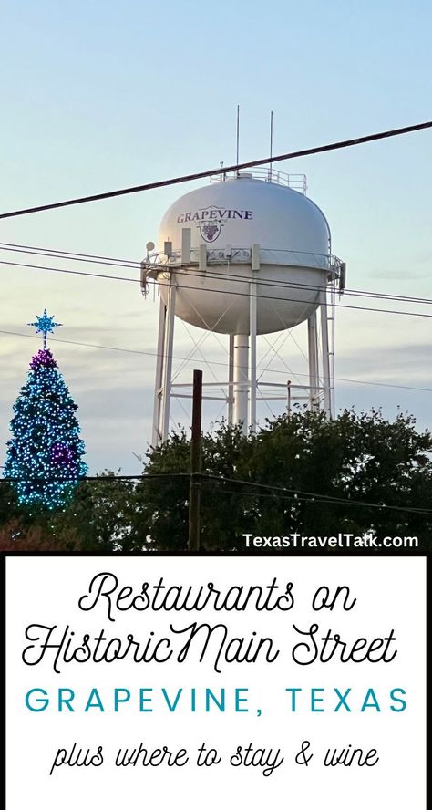 Restaurants On Main Street In Grapevine, TX | Texas Travel Talk Texas Travel Guide, Grapevine Texas, Winery Tasting Room, Texas Christmas, Lake Hotel, Bbq Menu, Grapevine Tx, Great Wolf Lodge, Cheap Things To Do