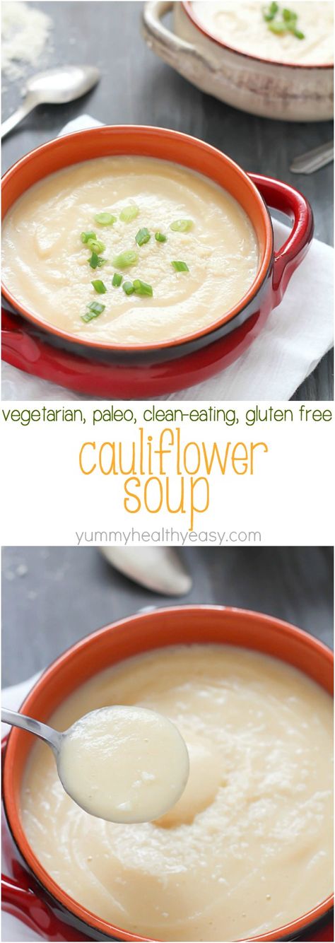 EASY Cauliflower Soup that's super healthy but doesn't taste healthy (hint: YUM!) Vegetarian, gluten-free, paleo and clean eating. So delicious! Easy Cauliflower Soup, Sopas Light, Recipe Cauliflower, Creamy Cauliflower Soup, Easy Cauliflower, Soup Dinner, Cauliflower Soup, Healthy Easy, Super Healthy