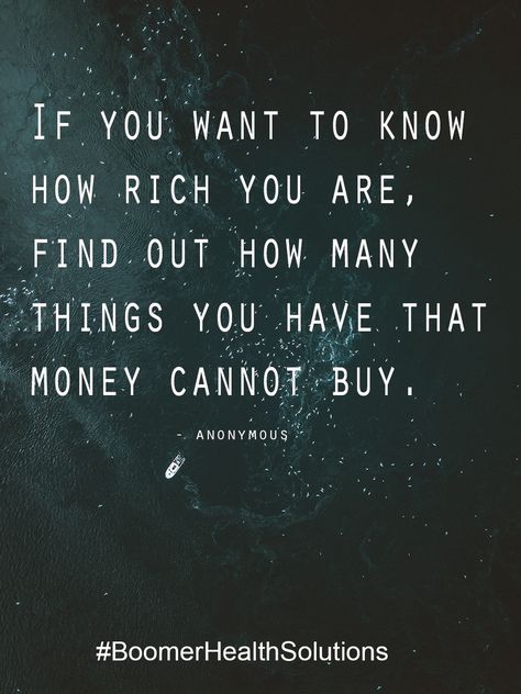 If you want to know how rich you are, find out how many things you have that money cannot buy. Money Cannot Buy Love Quotes, Things Money Cant Buy Quotes, Money Doesn’t Buy Happiness, Dubai Money, Wealthy Quote, Jm Storm, Money Isn't Everything, Twin Flame Love Quotes, Expectation Quotes