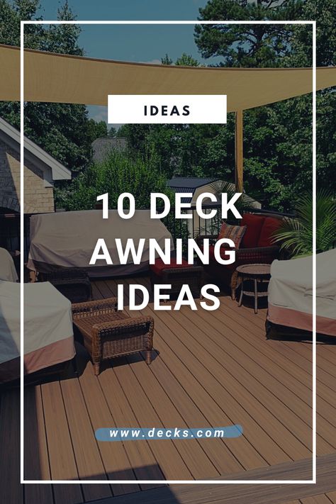 Looking for deck awning ideas? Check out these top 10 ideas on www.decks.com! Awnings Over Decks, Shade For A Deck, Small Deck Shade Ideas, Temporary Deck Covering Ideas, Deck Awnings Retractable, Retractable Awnings For Decks, Deck Sun Shade Ideas, Metal Awning Patio, Deck Covers Ideas Patio Shade