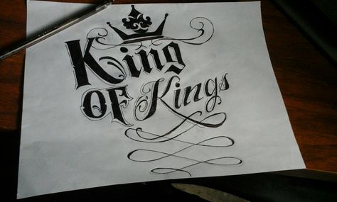 Lettering# King of kings King Of Kings Tattoo Lettering, King Of Kings Tattoo, Kings Tattoo, King On Throne, King Drawing, Old English Letters, King Tattoos, Famous Tattoos, Jesus Tattoo