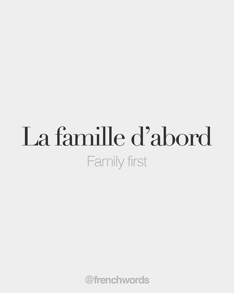 Friends Become Family Quotes, Miss My Family Quotes, Step Family Quotes, Friends Like Family Quotes, Big Family Quotes, Crazy Family Quotes, Family First Quotes, Chosen Family Quotes, French Tattoo Quotes