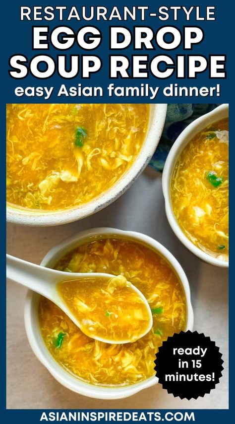 Restaurant Egg Drop Soup, Egg Drop Noodle Soup, Hot And Sour Egg Drop Soup, Egg Flour Soup, Easy Chinese Soup, Spicy Egg Drop Soup, Eggflower Soup Recipe, Egg Drip Soup, Best Egg Drop Soup Recipe