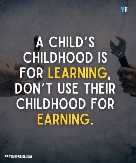 Anti Child Labour Day Poster, World Day Against Child Labour Poster, Child Labour Quotes, Labour Quotes, Labour Day Quotes, Husband Wife Relationship Quotes, Children's Day Message, 8th Grade Tips, World Day Against Child Labour