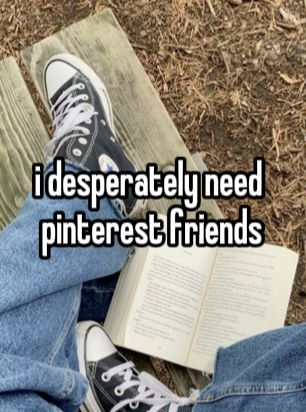 mine, use creds when reposting <3 #friends #whisper #pinterest I Need Pinterest Friends Whisper, Pinterest Friends Whisper, Friends Whisper, Whisper Pinterest, Pinterest Friends, Online Friends, 3 Friends, Whisper Funny, Crazy Friends