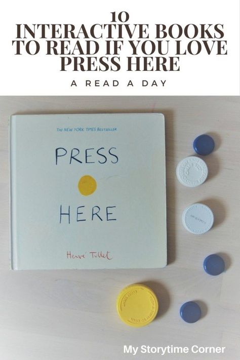 10 Interactive Picture Books to Read if You Love Press Here by Herve Tullet from My Storytime Corner Sensory Storytime, Interactive Books For Kids, Kid Books, Alphabet Sounds, Book Press, Kids Literacy, Preschool Speech, Childrens Library, Preschool Literacy