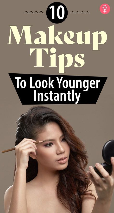 Tips To Look Younger, Makeup By Age, Makeup To Look Younger, Youthful Makeup, Makeup Tips To Look Younger, Makeup Tips For Older Women, Anti Aging Makeup, Makeup For Older Women, Simple Makeup Tips