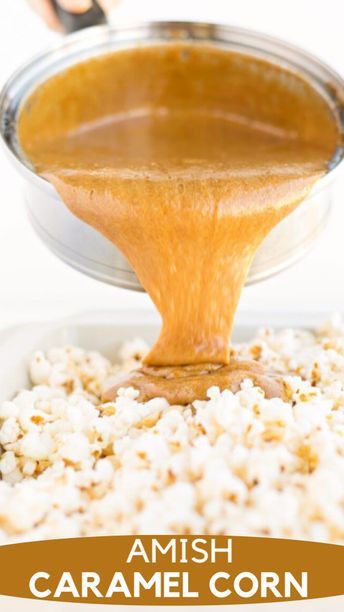 Amish Caramel, Homemade Caramel Corn Recipe, Homemade Caramel Corn, Popcorn Recipes Easy, Caramel Corn Recipes, Peanut Butter Caramel, Popcorn Treats, Butter Caramel, Chocolate Popcorn