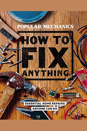 54 of the Best How-To Books to Learn Any Skill Patching Drywall, Squeaky Floors, Leaking Toilet, Jobs At Home, How To Patch Drywall, Popular Mechanics, Family Handyman, Home Repairs, Broken Chain