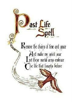 Past Life Spell - Remove the Chains of Time and Space, And Make My Spirit Soar, Let These Mortal Arms Embrace, The Life That Haunts Before. Charmed Book Of Shadows, Under Your Spell, Wiccan Witch, Magick Spells, Wiccan Spell Book, Witchcraft Spell Books, Witch Spell Book, Wicca Witchcraft, Witch Spell