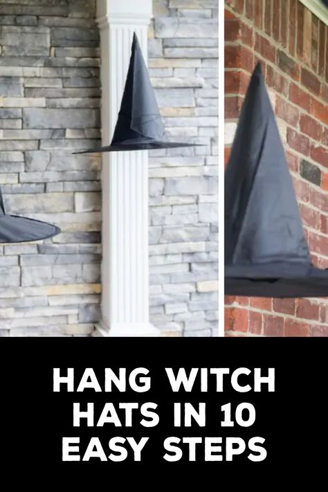 How to Hang Witch Hats Witch Hat Outdoor Decoration, How To Hang Witches Hats On Porch, Decorating With Witch Hats, Witch Hats On Porch, Hanging Witches Hats, Hanging Witch Hats Porch, Witches Hats Hanging, How To Hang Witches Hats From Ceiling, Halloween Witch Hat Decor