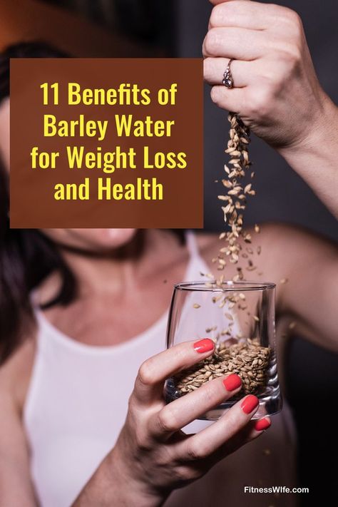 Check out these 11 amazing benefits of barley water for weigh loss and your health. #weightloss #barleywater Barley Water Benefits, Barley Water Recipe, Barley Health Benefits, Barley Benefits, Barley Water, Barley Grain, Water For Health, Holistic Remedies, Health Lifestyle