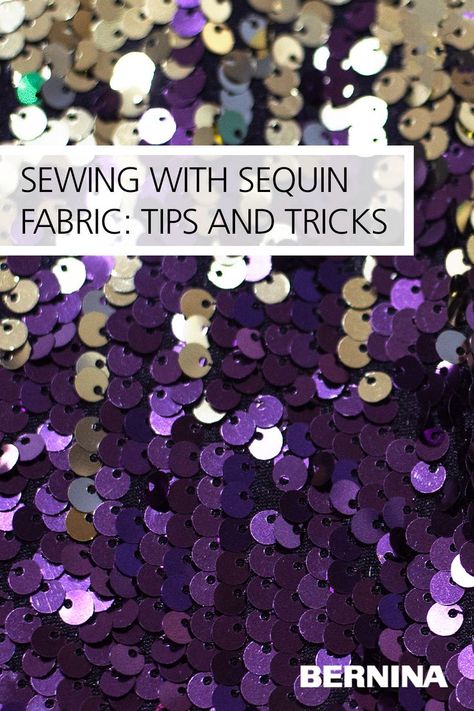 How To Attach Sequins To Fabric, Sewing With Sequin Fabric, How To Add Sequins To Clothes, How To Sew Sequin Fabric, Sewing Sequins On Fabric, Sewing Sequin Fabric, How To Hem A Sequin Dress, How To Sew On Sequins, Sequin Fabric Ideas