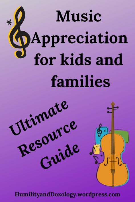 Music Appreciation and Education: Ultimate Resource Guide for Kids and Families - Humility and Doxology Music Flashcards, Spa And Massage, Composer Study, Music Teaching Resources, Homeschool Music, Relax Music, Music Meditation, Love Of Music, Music For Studying