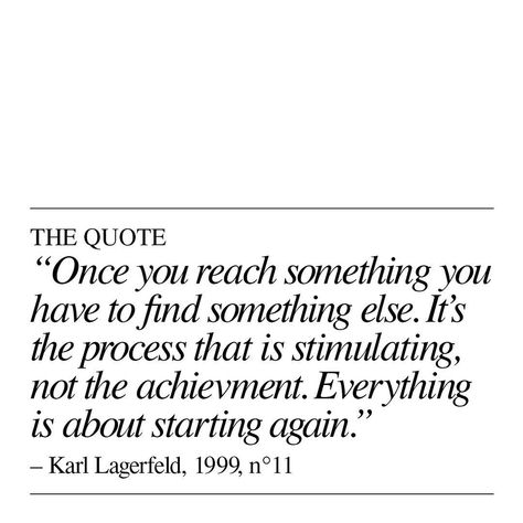 Lagerfeld Quotes, Karl Lagerfeld Quotes, Self Service Magazine, Lyric Poetry, Fashion Words, Great Thinkers, Succession Planning, Life Philosophy, Cool Lyrics