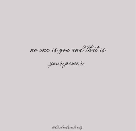 No one is you and that is your super power, postive quotes and positive mindset Tattoo Ideas Female Positive, No One Is You And That Is Your Power Tattoo, Powerful Meaning Tattoos, Confidence Tattoo Ideas, Confident Tattoo Ideas, Confidence Tattoos For Women, Mindset Tattoo Ideas, Positivity Tattoos, Self Confidence Tattoo