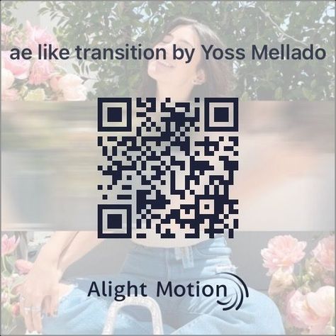 Alight Motion Qr Code Transition, Alight Motion Transitions Tutorial, Alight Motion Transitions Code, Alight Motion Transitions, Alight Motion Qr Code, Qr Code Alight Motion, Alight Motion Code, Alight Motion Preset, Alight Motion Qr Code Text