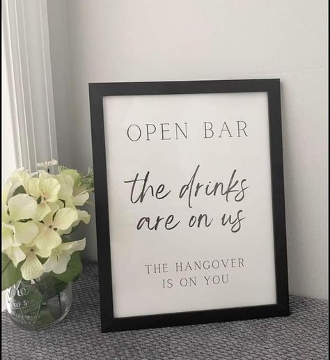 Welding Projects Ideas, Open Bar Sign, Cricut Wedding, Wedding Signs Diy, Reception Signs, Future Wedding Plans, Wedding Drink, Open Bar, Theme Color