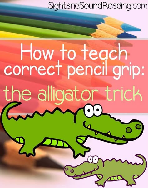 How to teach a child how to hold a pencil...   - Use The fun alligator trick! | Sight and Sound Reading Preschool Fine Motor, Preschool Writing, Kindergarten Writing, Beginning Of School, Fine Motor Activities, Preschool Fun, Homeschool Preschool, Motor Activities, Kindergarten Classroom