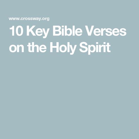 10 Key Bible Verses on the Holy Spirit John 16 13, Acts 8, Acts 1, Prayer Bible, Speaking In Tongues, I Have Spoken, The Holy Spirit, The Father, Dear God