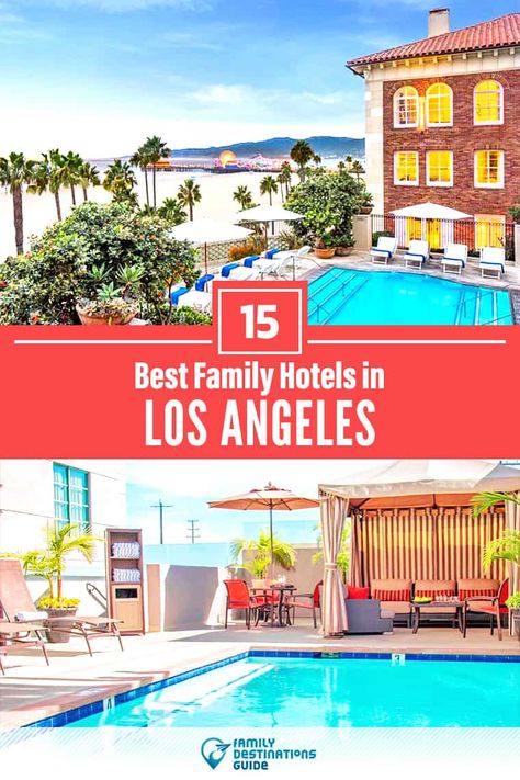 The 15 Best Hotels in Los Angeles for Families That All Ages Love Hotels In Los Angeles, San Francisco With Kids, Los Angeles Vacation, Los Angeles With Kids, Family Friendly Resorts, Los Angeles Hotels, Family Friendly Hotels, Vacation Goals, San Francisco Travel