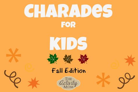 Free, printable charades for kids with a Fall theme. Charades For Kids, Fall Party Games, Competitions For Kids, Building Games For Kids, Fall Crafts For Toddlers, Fall Lesson Plans, Fall Lessons, Autumn Activities For Kids, Family Night