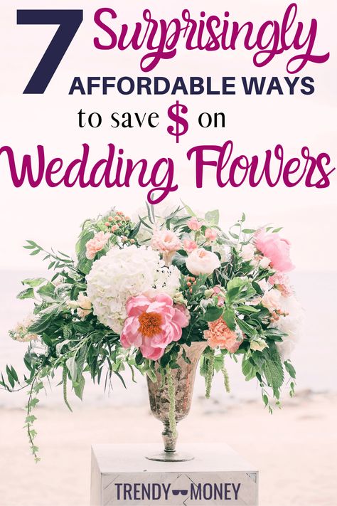 Cheaper Flowers For Wedding, Cheap Spring Flowers For Wedding, How To Do Wedding Flowers Cheap, Cheap Flower Arrangements Wedding, Inexpensive Flowers For Wedding, Affordable Wedding Bouquets, Cheap Flowers For Centerpieces, Cheap Floral Arrangements Wedding, Faux Wedding Flowers Centerpieces