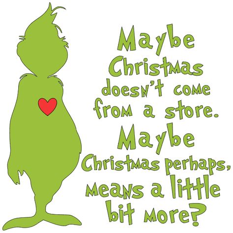 Grinch Silouhette, Grinch Saying Cricut, Maybe Christmas Means A Little Bit More, Grinch Sayings Quotes Funny, Free Grinch Printables Clip Art, Grinch Aesthetic, Grinchmas Decor, Free Grinch Svg, Grinch Bathroom