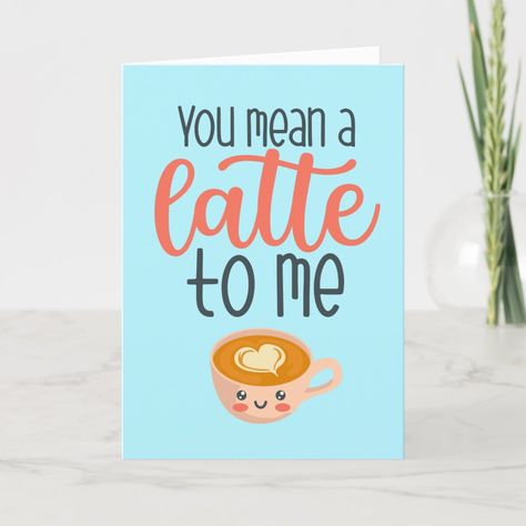 Coffee Puns, Funny Food Puns, Edit Design, Funny Valentines Day, Valentines Day Wishes, Valentine's Day Greeting Cards, Funny Valentines, Kids Classroom, Classroom Valentine