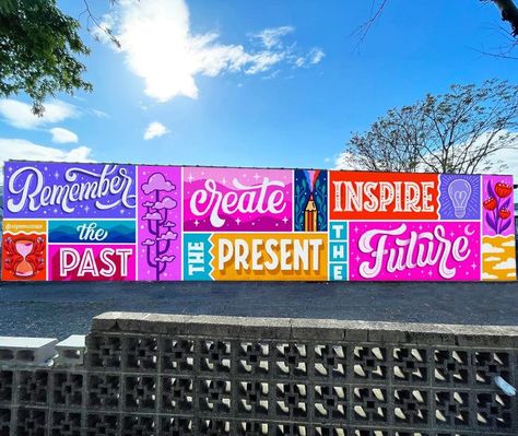 Create the present Inspire the Future Lettering Mural by Olga Muzician | Hand Lettering | Mural Design | Hand Lettering Mural | Mural Lettering | Script Lettering | Serif Lettering | Sans Serif Lettering Vertical Lettering, Mural Quotes, Office Mural, School Murals, School Quotes, Script Lettering, Mural Design, Lettering Quotes, Main Street