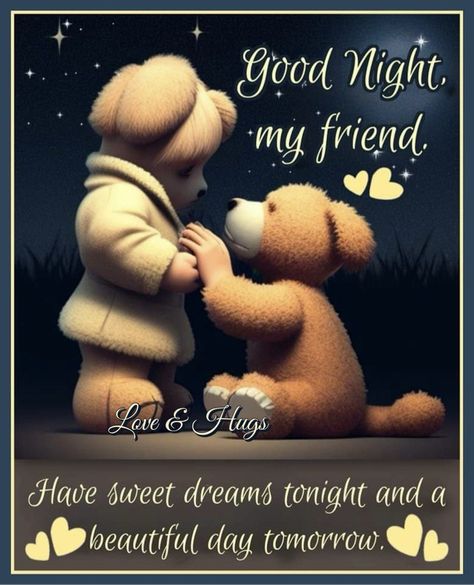 Good Night Sweet Dreams Friends, Good Night Sweet Dreams Cute, Bear Good Night, Good Night Dear Friend, Animated Pics, Morning Gifs, Goodnight Sleep, Cute Sleep, Good Night Funny